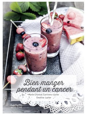 cover image of Bien manger pendant un cancer